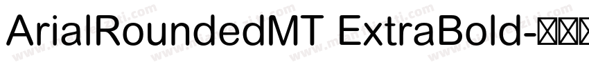 ArialRoundedMT ExtraBold字体转换